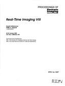 Cover of: Real-time imaging VIII by Nasser Kehtarnavaz, Phillip A. Laplante, chairs/editors ; sponsored ... by IS&T--the Society for Imaging Science and Technology [and] SPIE--the International Society for Optical Engineering.