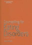 Cover of: Counselling for eating disorders