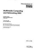 Cover of: Multimedia computing and networking 2005 | 