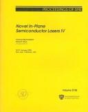 Cover of: Novel in-plane semiconductor lasers IV by Carmen Mermelstein, David P. Bour, chairs/editors ; sponsored and published by SPIE--the International Society for Optical Engineering.