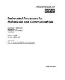 Cover of: Embedded processors for multimedia and communications: 19-20 January 2004, San Jose, California, USA