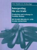 Interpreting the axe trade by Bradley, Richard
