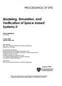 Cover of: Modeling, simulation, and verification of space-based systems II by Pejmun Motaghedi, chair/editor ; sponsored by SPIE--the International Society for Optical Engineering, Optech, Inc. (Canada) ; cooperating organizations, Ball Aerospace & Technologies Corporation (USA) ... [et al.] ; published by SPIE--the International Society for Optical Engineering.