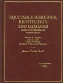 Cover of: Cases and materials on equitable remedies, restitution, and damages