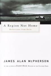 Cover of: A region not home: reflections from exile