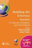 Cover of: Building the E-service society by IFIP Conference on E-Commerce, E-Business, E-Government (4th 2004 Toulouse, France.)