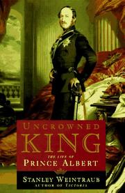 Cover of: Uncrowned king by Stanley Weintraub