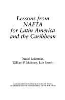 Lessons from NAFTA for Latin America and the Caribbean by Daniel Lederman, William Maloney, Luis Serven