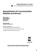 Cover of: Nanophotonics for communication: materials and devices : 26,28 October, 2004, Philadelphia, Pennsylvania, USA