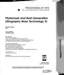 Cover of: Photomask and next-generation lithography mask technology XI: 14-16 April, 2004, Yokohama, Japan