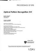 Cover of: Optical pattern recognition XVI: 31 March-1 April, 2005, Orlando, Florida, USA