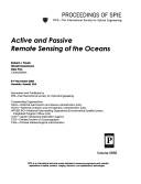 Cover of: Active and passive remote sensing of the oceans: 8-9 November, 2004, Honolulu, Hawaii, USA