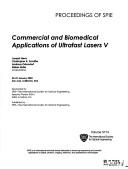 Cover of: Commercial and biomedical applications of ultrafast lasers V: 24-27 January, 2005, San Jose, California, USA