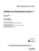 Cover of: MOEMS and miniaturized systems V: 25-26 January 2005, San Jose, California, USA