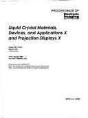 Cover of: Liquid crystal materials, devices, and applications X and Projection displays X: 19-21 January 2004, San Jose, California, USA