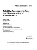 Cover of: Reliability, packaging, testing, and characterization of MEMS/MOEMS IV: 24-25 January 2005, San Jose, California, USA