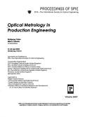 Cover of: Optical metrology in production engineering: 27-30 April, 2004, Strasbourg, France
