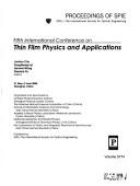 Cover of: Fifth International Conference on Thin Film Physics and Applications | International Conference on Thin Film Physics and Applications (5th 2004 Shanghai, China)