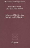 Cover of: Advanced multivariate statistics with matrices by Tõnu Kollo