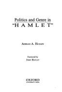 Cover of: Politics and genre in "Hamlet"