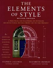 Cover of: The elements of style by Stephen Calloway, general editor ; Elizabeth Cromley, consultant editor.