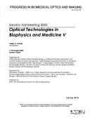 Cover of: Optical technologies in biophysics and medicine V: Saratov Fall Meeting 2003 : 7-10 October, 2003, Saratov, Russia