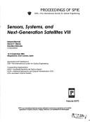 Cover of: Sensors, systems, and next-generation satellites VIII: 13-15 September, 2004, Maspalomas, Gran Canaria, Spain