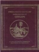 Cover of: Twentieth century impressions of Ceylon by edited by Arnold Wright.