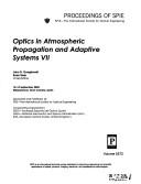 Cover of: Optics in atmospheric propagation and adaptive systems VII by John D. Gonglewski, Karin Stein, chairs/editors ; sponsored and published by SPIE--the International Society for Optical Engineering ; cooperating organizations, SEDO--Sociedad Espanñola de Óptica (Spain), NASA--National Aeronautics and Space Administration, EOS--European Optical Society (United Kingdom) .