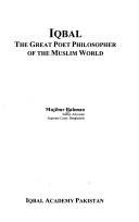 Cover of: Iqbal: the great poet philosopher of the Muslim world