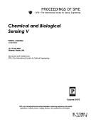 Cover of: Chemical and biological sensing V: 12-13 April, 2004, Orlando, Florida, USA