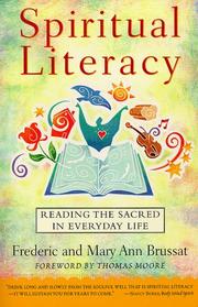 Cover of: Spiritual Literacy: Reading the Sacred in Everyday Life