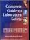 Cover of: Complete guide to laboratory safety