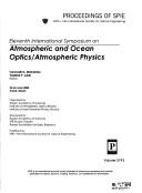 Cover of: Eleventh International Symposium on Atmospheric and Ocean Optics/Atmospheric Physics by International Symposium on Atmospheric and Ocean Optics: Atmospheric Physics