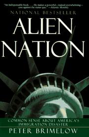 Cover of: Alien nation by Peter Brimelow, Peter Brimelow