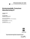 Cover of: Environmentally conscious manufacturing IV: 26-27 October, 2004, Philadelphia, Pennsylvania, USA