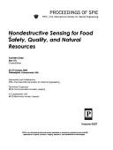 Cover of: Nondestructive sensing for food safety, quality, and natural resources: 26-27 October, 2004, Philadelphia, Pennsylvania, USA