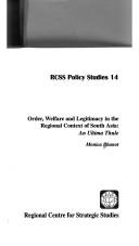 Order, welfare, and legitimacy in the regional context of south Asia by Monica Bhanot