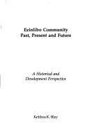 Cover of: Ezinlibo community: past, present, and future : a historical and development perspective