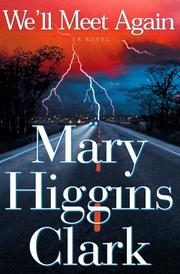We'll meet again by Mary Higgins Clark