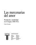 Cover of: Las mercenarias del amor: prostitución y modernidad en el Uruguay (1880-1932)