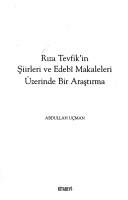 Cover of: Rıza Tevfik'in şiirleri ve edebı̂ makaleleri üzerinde bir araştırma