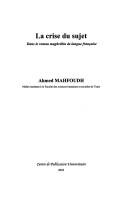 Cover of: La crise du sujet by Ahmed Mahfoudh