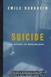 Cover of: Suicide by Émile Durkheim, John A. Spaulding