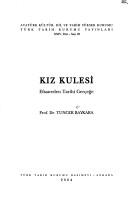 Cover of: Kız kulesi: efsaneden tarihi gerçeğe