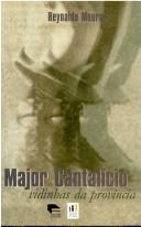 Cover of: Major Cantalício by Reynaldo Moura
