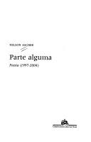 Cover of: Parte alguma: poesia, 1997-2004