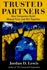 Cover of: Trusted Partners:  How Companies Build Mutual Trust and Win Together