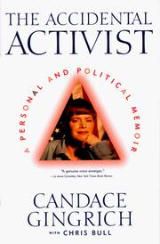 The accidental activist by Candace Gingrich, Chris Bull