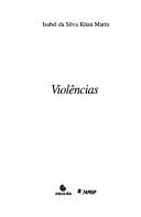 Cover of: Violências by Isabel da Silva Kahn Marin